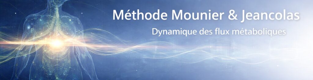 “Méthode Mounier Jeancolas – dynamique des flux métaboliques”
